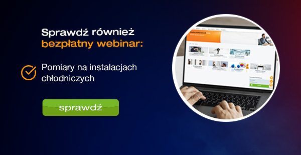Bezpłatne webinary od Testo - pomiary na instalacjach chłodniczych